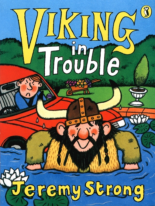 Title details for Viking in Trouble by Jeremy Strong - Available